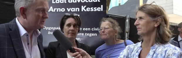 ‘Als de arrestatie van Van Kessel bedoeld was om te intimideren, deed het het tegenovergestelde’