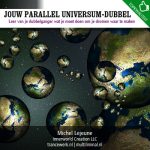 Jouw parallel universum dubbel 1